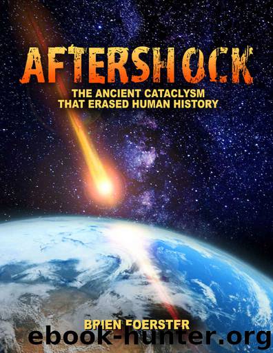 Aftershock: The Ancient Cataclysm That Erased Human History by Foerster Brien