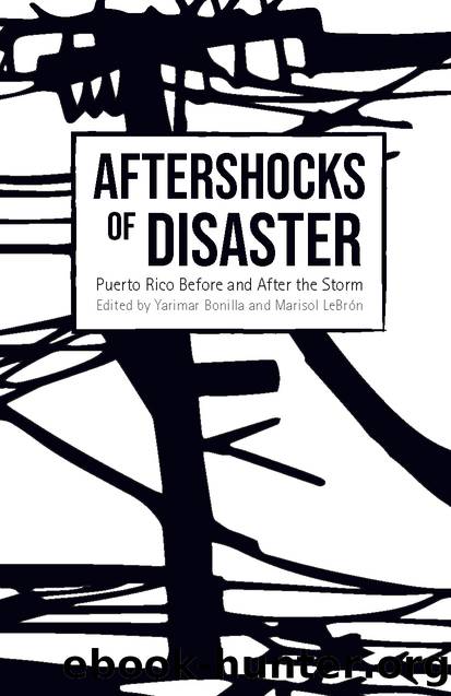 Aftershocks of Disaster by Bonilla Yarimar;LeBron Marisol;