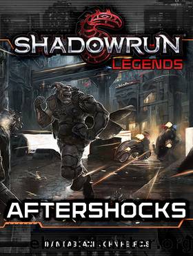 Aftershocks: Shadowrun Legends, #31 by Jean Rabe