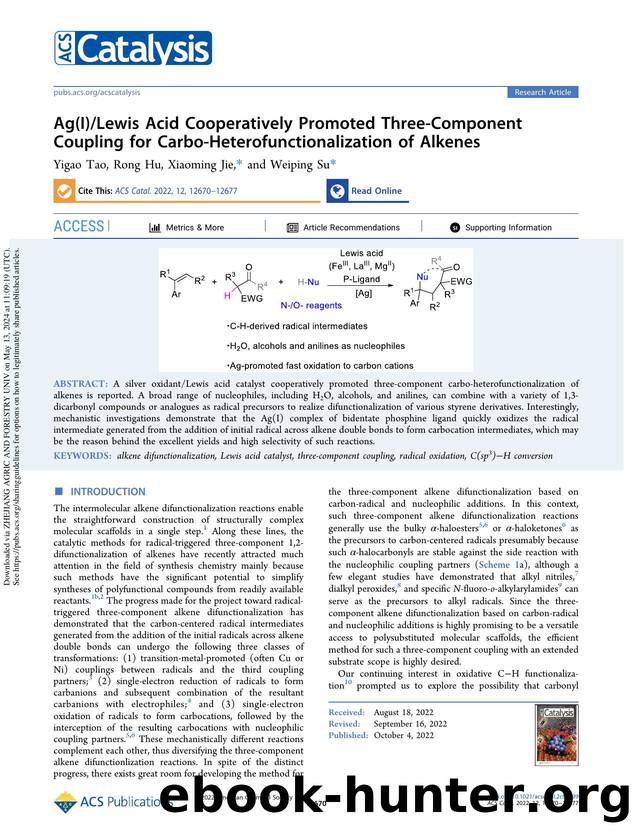 Ag(I)Lewis Acid Cooperatively Promoted Three-Component Coupling for Carbo-Heterofunctionalization of Alkenes by Yigao Tao Rong Hu Xiaoming Jie & Weiping Su