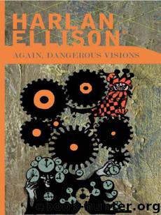 Again, Dangerous Visions by Harlan Ellison (Ed)
