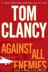 Against All Enemies by Clancy Tom & Telep Peter