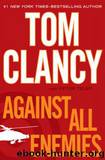 Against All Enemies by Tom Clancy