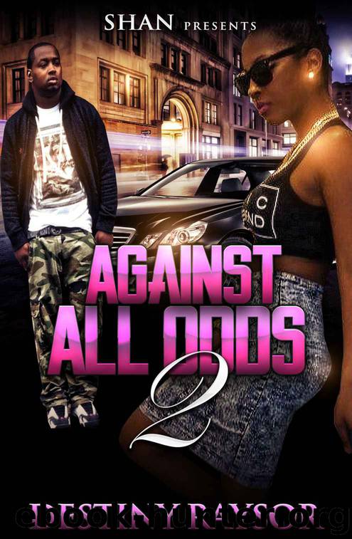 Against All Odds 2 by Destiny Raysor
