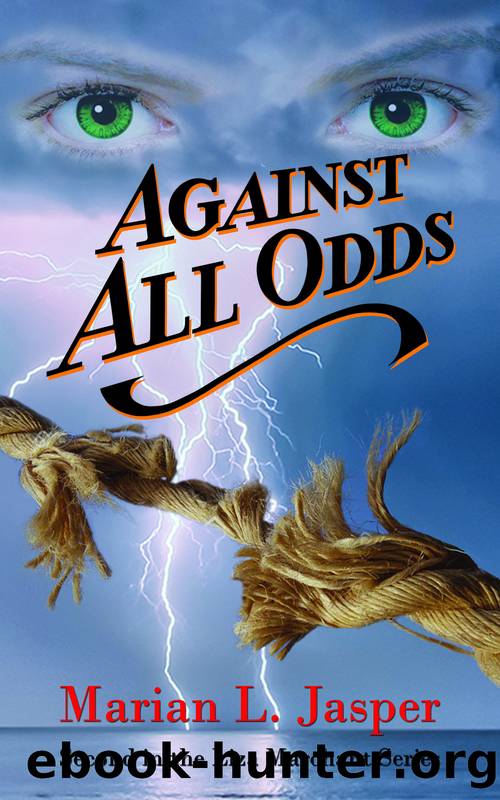 Against All Odds_Second in the Liza Marchant Series by Marian L. Jasper