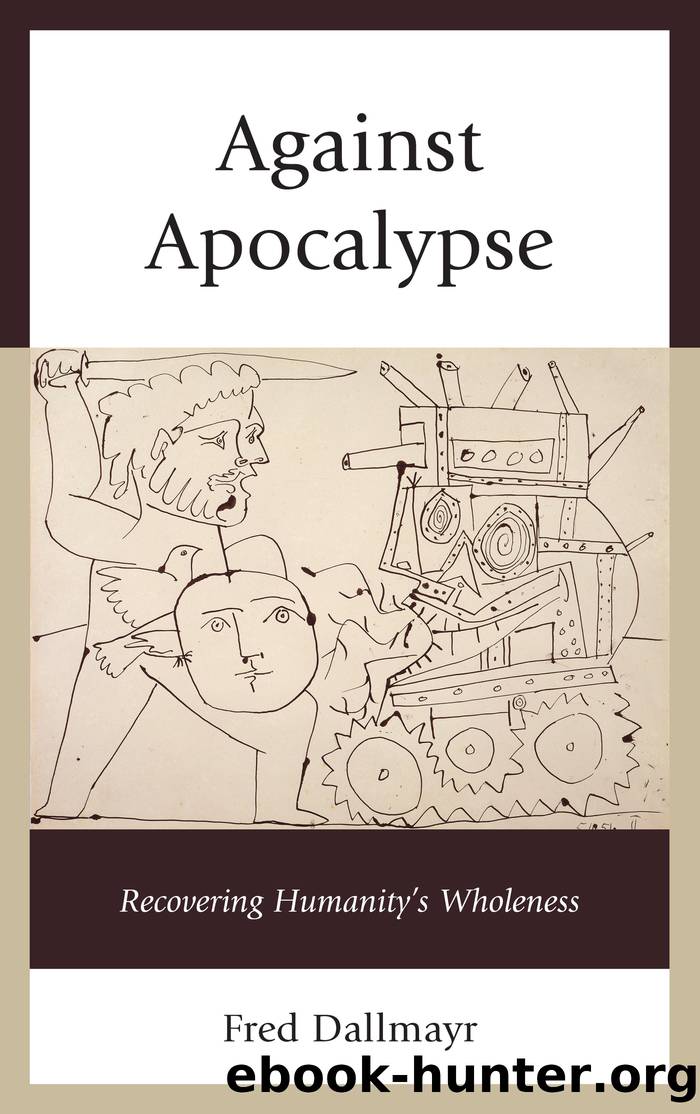 Against Apocalypse by Fred Dallmayr