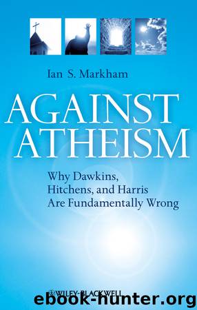 Against Atheism by Markham Ian S