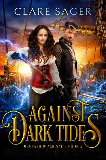 Against Dark Tides by Sager Clare