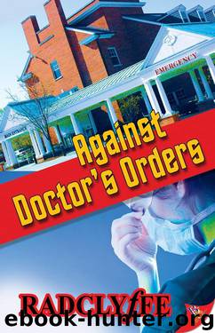 Against Doctor's Orders (ARCR #1) by Radclyffe