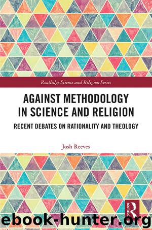 Against Methodology in Science and Religion by Josh Reeves