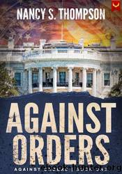 Against Orders by Nancy S. Thompson