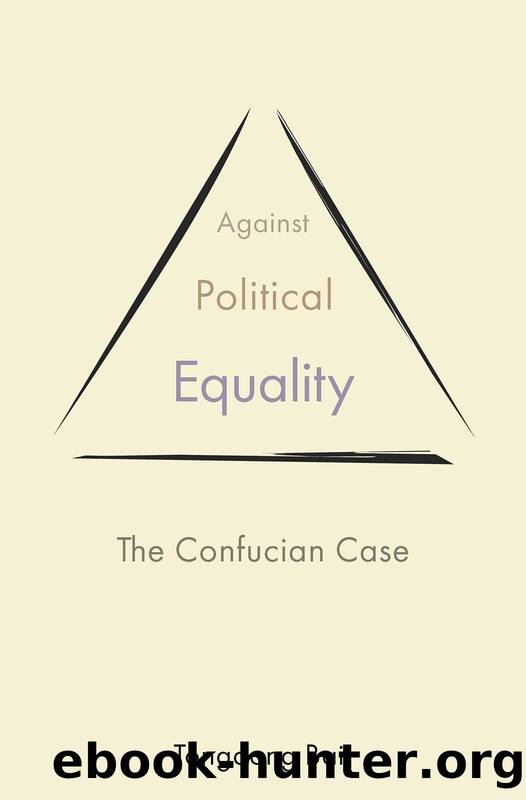 Against Political Equality by Bai Tongdong;