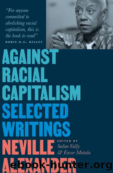 Against Racial Capitalism by Neville Alexander