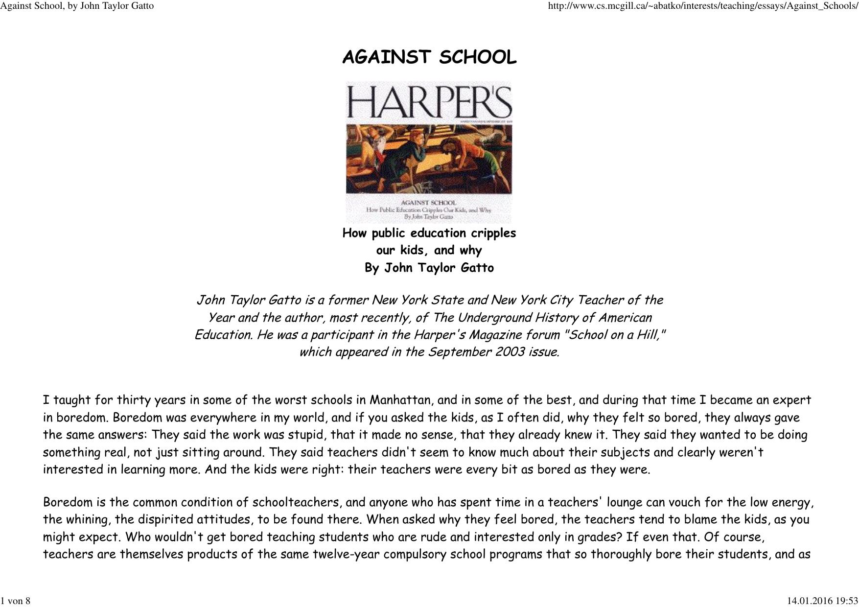 Against School, by John Taylor Gatto by Gigabyte