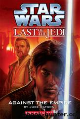 Against the Empire by Jude Watson