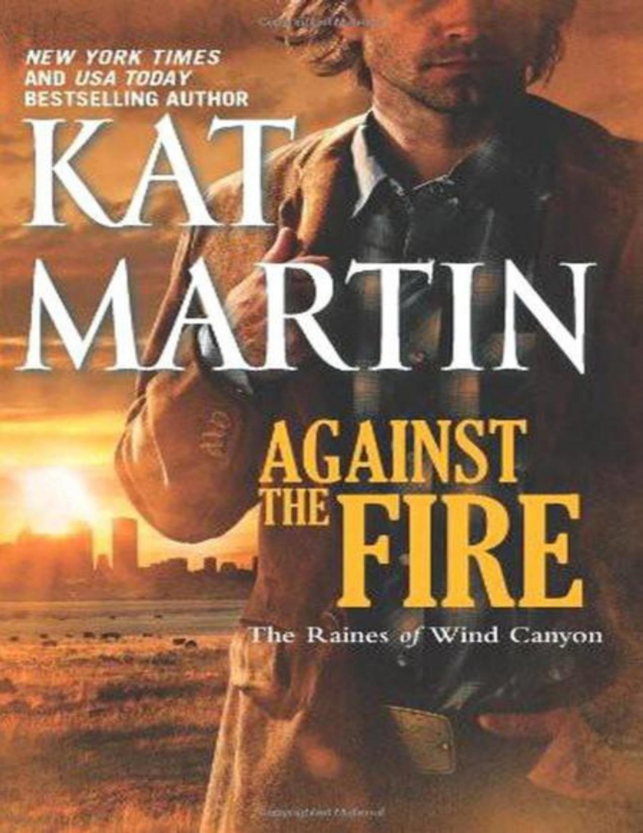 Against the Fire by Kat Martin