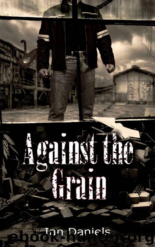 Against the Grain by Daniels Ian