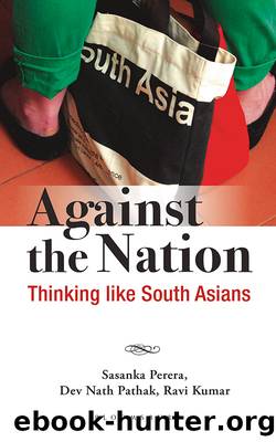 Against the Nation by Sasanka Perera;Dev Nath Pathak;Ravi Kumar;