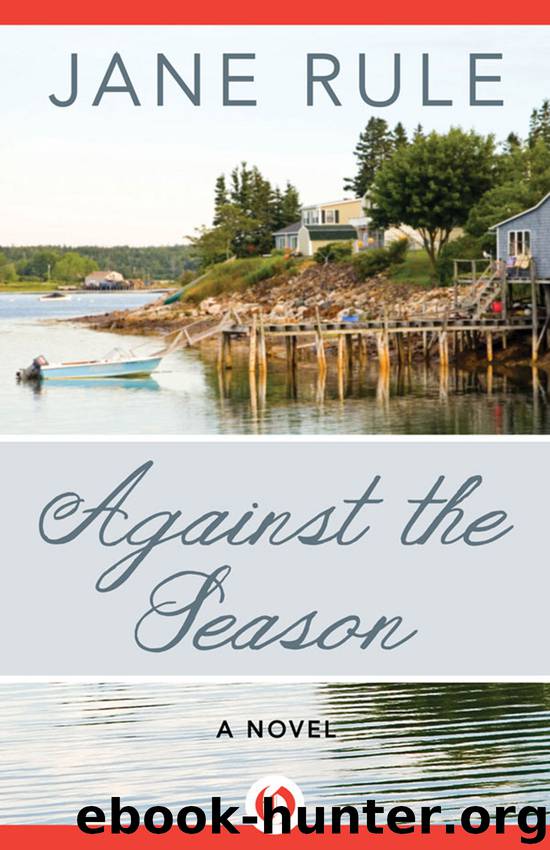 Against the Season by Jane Rule