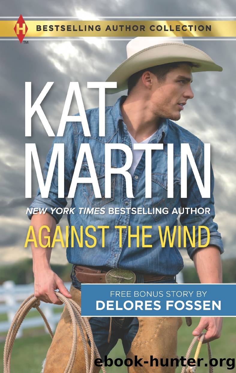 Against the Wind & Savior in the Saddle by Kat Martin