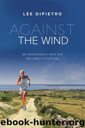 Against the Wind by Lee DiPietro
