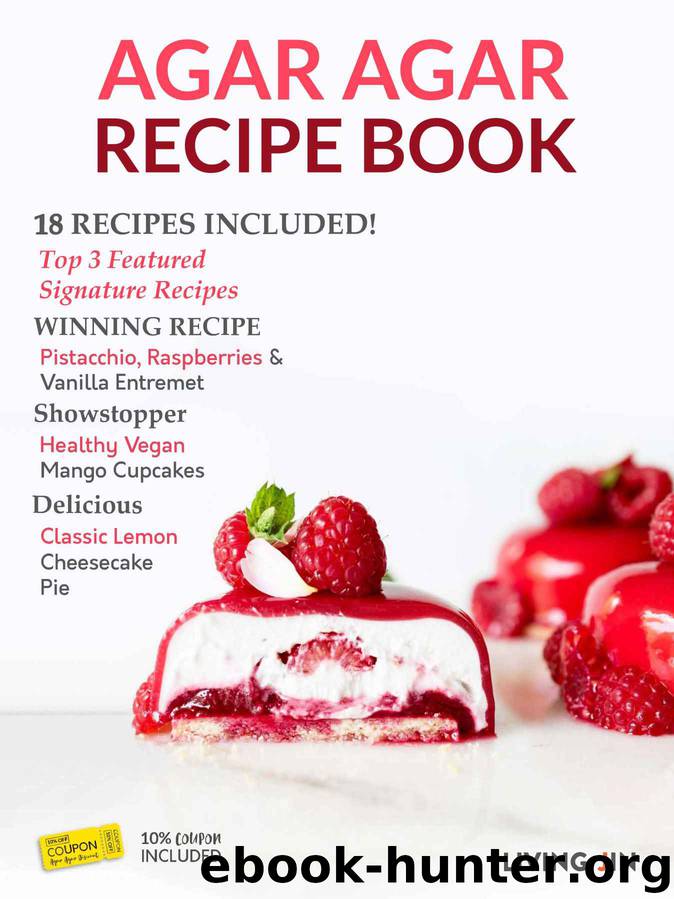 Agar Agar Cookbook2: Recipes Published by Official Agar Agar Company, LIVING JIN, and Customers (Agar Awards) by LIVING JIN