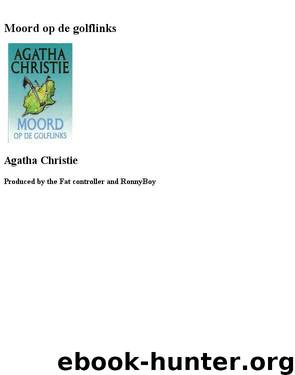 Agatha 40 - Moord Op De Golflinks by Agatha Christie