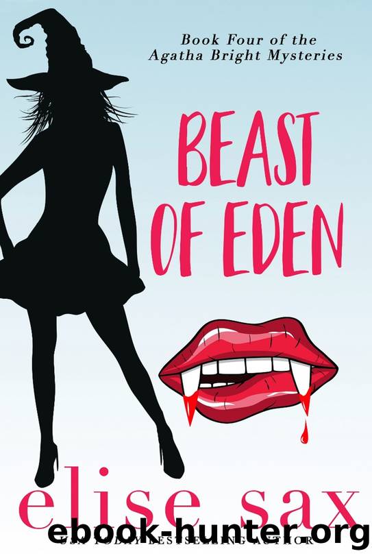 Agatha Bright 4 - Beast of Eden by Sax Elise