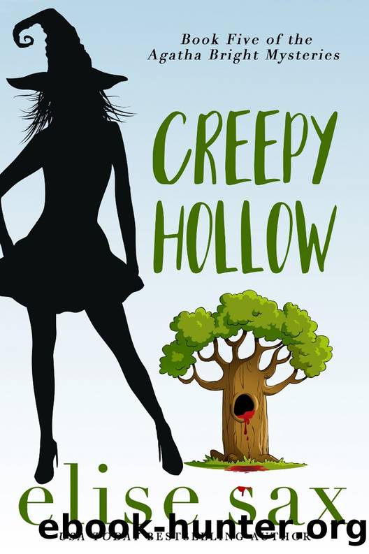 Agatha Bright 5 - Creepy Hollow by Sax Elise
