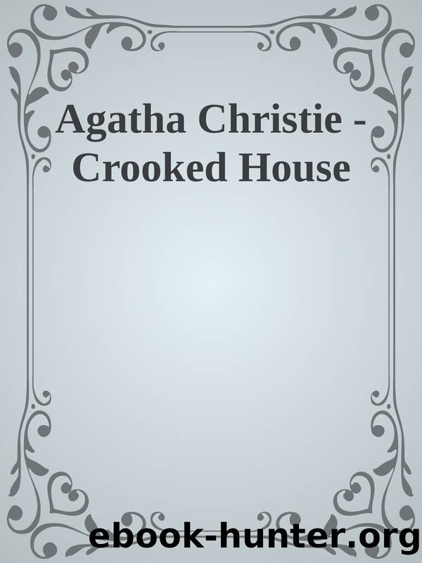 Agatha Christie - Crooked House by House (Uc) (Pg) (1949) Crooked