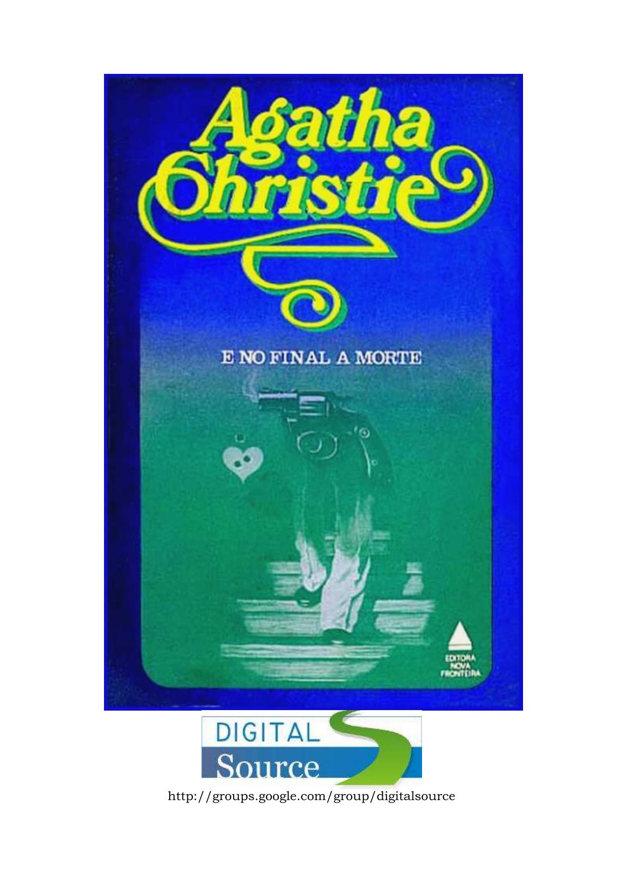 Agatha Christie - E no Final a Morte (pdf)(rev) by Digital Source