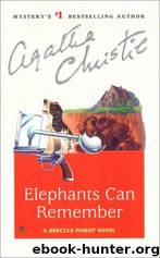 Agatha Christie - Elephants Can Remember by Hercule Poirot 35 Elephants Can Remember