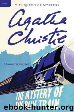 Agatha Christie - Hercule Poirot 06 - The Mystery of the Blue Train (1928) by Agatha Christie
