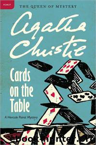 Agatha Christie - Hercule Poirot 13 - Cards on the Table (1936) by Agatha Christie