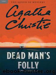 Agatha Christie - Hercule Poirot 32 - Dead Man's Folly (1956) by Agatha Christie