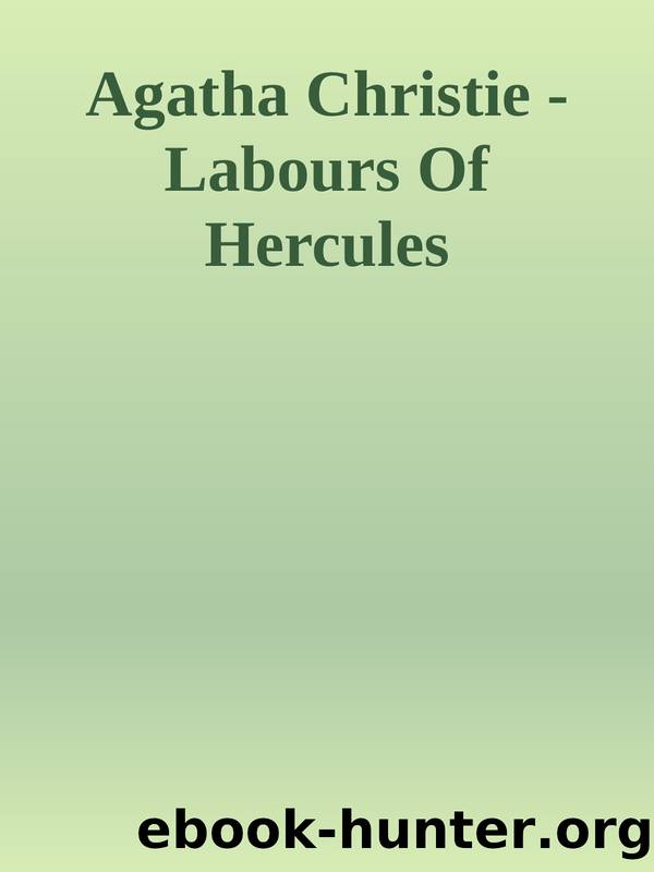 Agatha Christie - Labours Of Hercules by Of Hercules (Uc) (Pg) (1947) (S