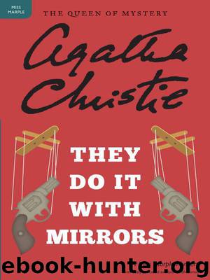 Agatha Christie - Miss Marple 07 - They Do it With Mirrors (1952) by Agatha Christie