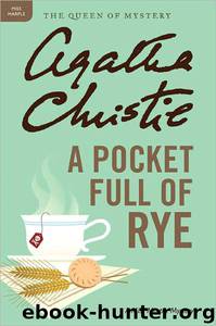 Agatha Christie - Miss Marple 08 - A Pocket Full of Rye (1953) by Agatha Christie