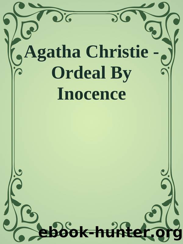 Agatha Christie - Ordeal By Inocence by By Inocence (Uc) (Pg) (1958) Or
