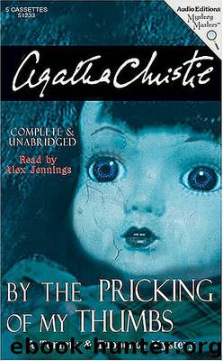 Agatha Christie - Pricking Of My Thumbs by Tommy & Tuppence 04 By The Pricking of My Thumbs