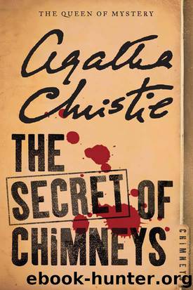 Agatha Christie - Superintendent Battle 01 - The Secret of Chimneys (1925) by Agatha Christie