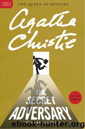 Agatha Christie - Tommy and Tuppence 01 - The Secret Adversary (1922) by Agatha Christie