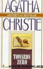 Agatha Christie Other - 08 - Towards Zero by Agatha Christie