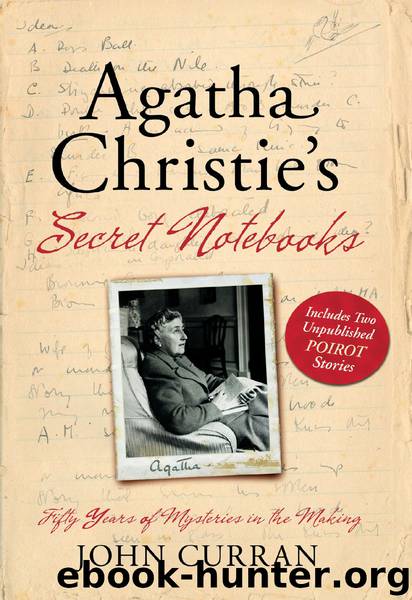 Agatha Christie's Secret Notebooks by Agatha Christie & John Curran