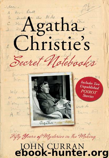 Agatha Christie's Secret Notebooks by John Curran