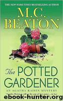 Agatha Raisin and The Potted Gardener by M. C Beaton