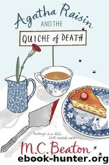 Agatha Raisin and the Quiche of Death by Beaton M.C