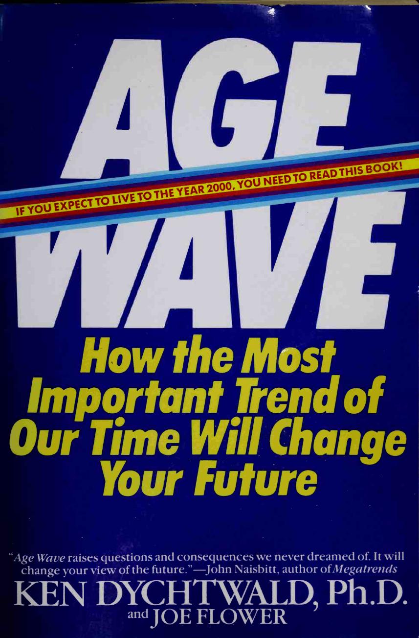 Age Wave by Ken Dychtwald