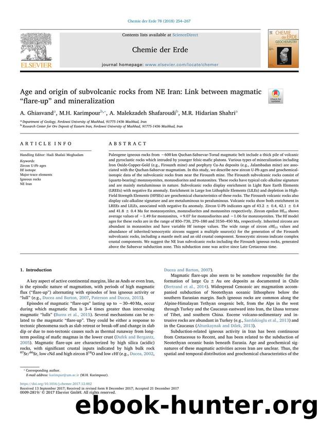 Age and origin of subvolcanic rocks from NE Iran_ Link between magmatic âflare-upâ and mineralization by A. Ghiasvand & M.H. Karimpour & A. Malekzadeh Shafaroudi & M.R. Hidarian Shahri