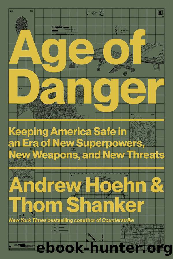 Age of Danger by Andrew Hoehn & Thom Shanker